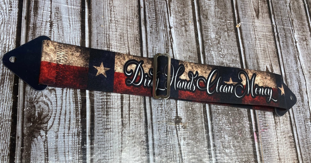 Dirty hands clean money (new Texas strap) - Turn'n & Burn'n Straps